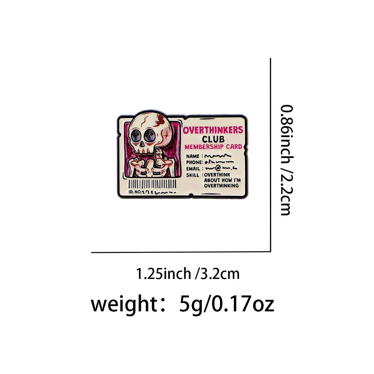 Overthinkers Club, Metal Pin