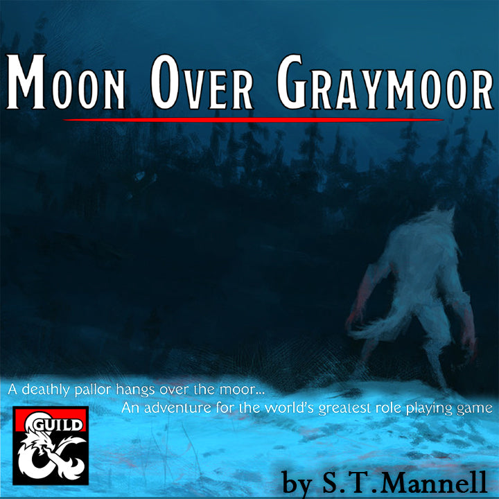 Luna peste Graymoor, Aventura D&D