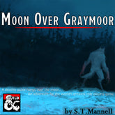 Luna peste Graymoor, Aventura D&amp;D
