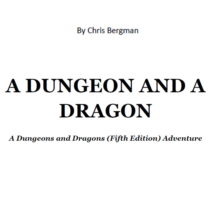 O temniță și un dragon, Aventura D&D