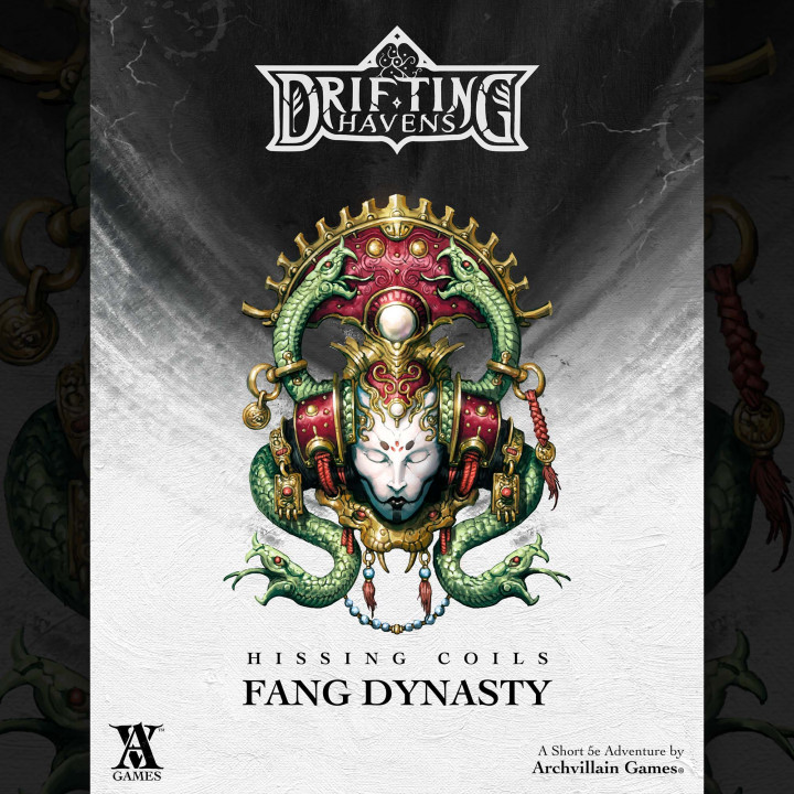 Hissing Coils: Fang Dynasty, Aventura D&D