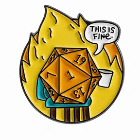 This Is Fine, TTRPG Meme, Pin