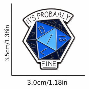 Its Probably Fine, TTRPG Meme, Pin